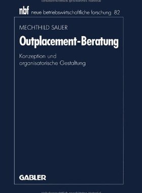 【预售】Outplacement-Beratung: Konzeption Und Organisa...