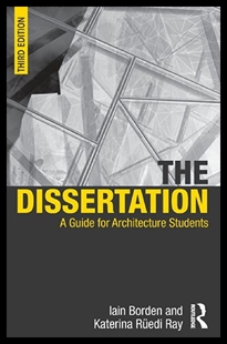 【预售】The Dissertation: A Guide for Architecture Studen