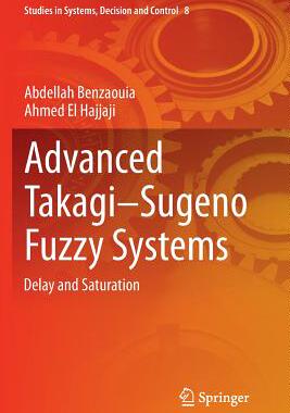 【预订】Advanced Takagi Sugeno Fuzzy Systems...