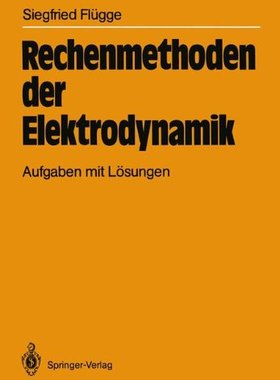 【预订】Rechenmethoden Der Elektrodynamik: A...