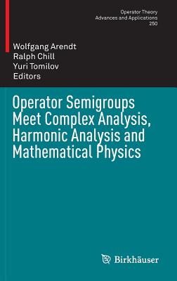 【预订】Operator Semigroups Meet Complex Ana...