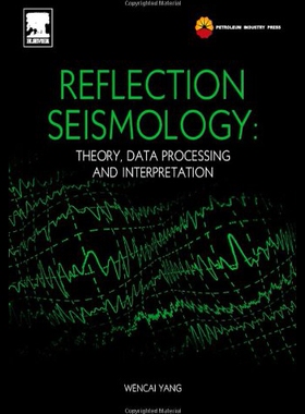 【预售】Reflection Seismology: Theory, Data Processing an