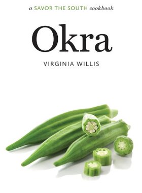 【预售】Okra: A Savor the South Cookbook