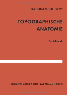 【预售】Topographische Anatomie: Ein Kollegheft