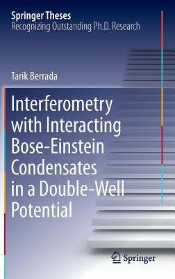 【预订】Interferometry with Interacting Bose...