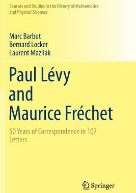【预订】Paul Levy and Maurice Frechet: 50 Ye...