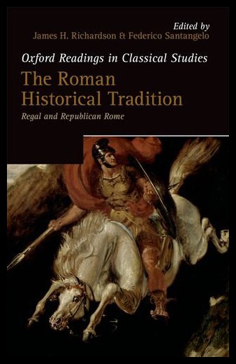 【预售】The Roman Historical Tradition: Regal and Republi
