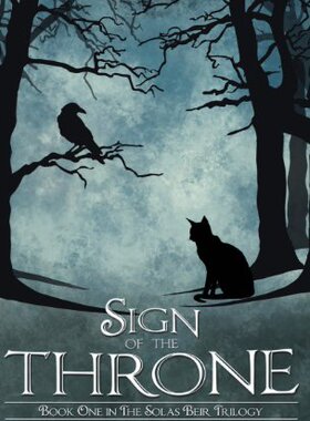 【预售】Sign of the Throne: Book One in the Solas Beir...