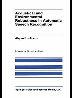 【预售】Acoustical and Environmental Robustness in Automa