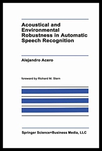 【预售】Acoustical and Environmental Robustness in Automa