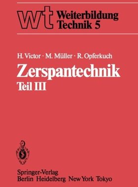 【预订】Zerspantechnik: Teil III: Schleifen,...
