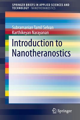 【预订】Introduction to Nanotheranostics