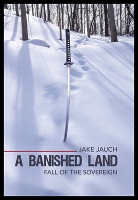 【预售】A Banished Land: Fall of the Sovereign