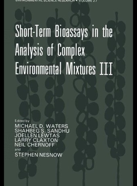 【预售】Short-Term Bioassays in the Analysis of Complex E