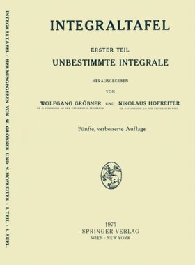 【预订】Integraltafel: Erster Teil Unbestimm...