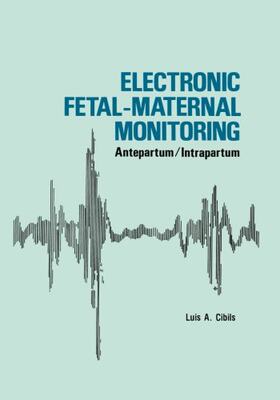 【预订】Electronic Fetal-Maternal Monitoring...