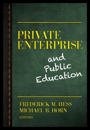 【预售】Private Enterprise and Public Educatio