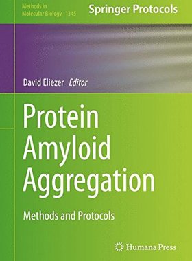 【预订】Protein Amyloid Aggregation