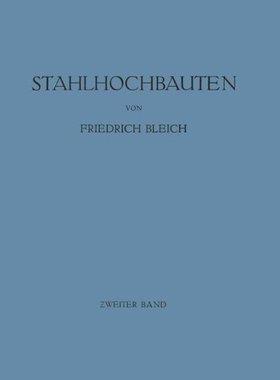 【预订】Stahlhochbauten: Ihre Theorie, Berec...