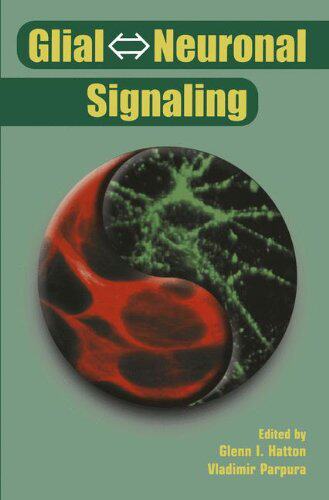 【预订】Glial Neuronal Signaling