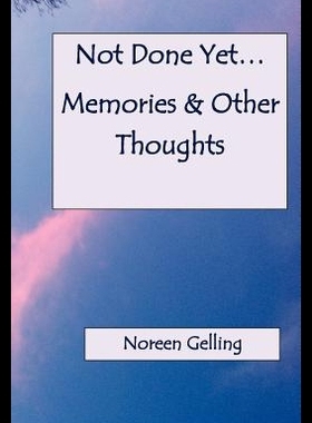 【预售】Not Done Yet Memories and Other Though