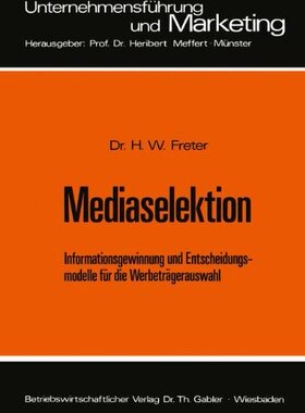 【预售】Mediaselektion: Informationsgewinnung Und Ents...