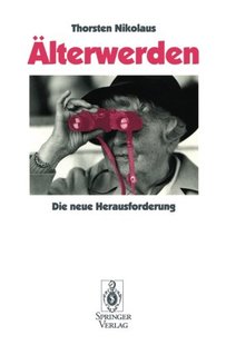 Neue Die Alterwerden Herausforderung 预订