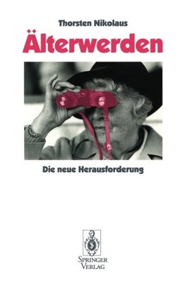 【预订】Alterwerden: Die Neue Herausforderung