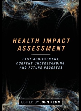 【预售】Health Impact Assessment: Past Achievement, Curre