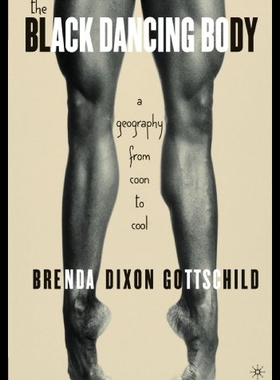 【预售】The Black Dancing Body: A Geography from Coon to