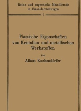 【预订】Plastische Eigenschaften Von Kristal...