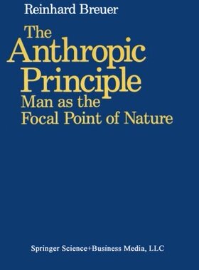 【预订】The Anthropic Principle: Man as the ...