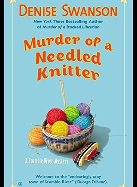 【预售】Murder of a Needled Knitter: A Scumble River Myst