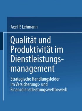 【预售】Qualitat Und Produktivitat Im Dienstleistungsm...