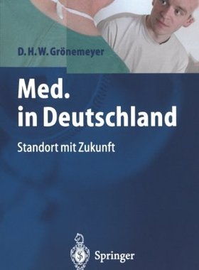 【预订】Med. in Deutschland: Standort Mit Zukunft