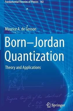 【预订】Born-Jordan Quantization