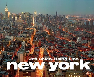 【预订】Jeff Chien/Hsing Liao: New York