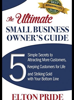 【预售】The Ultimate Small Business Owner's Guide: 5 Simp