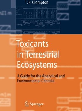 【预订】Toxicants in Terrestrial Ecosystems:...