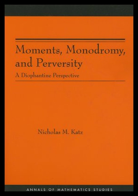 【预售】Moments, Monodromy, and Perversity: A Diophantine