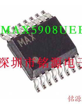 【铭源电子】全新 MAX5908UEE+T MAX5908UEE MAX5908 SSOP16 芯片