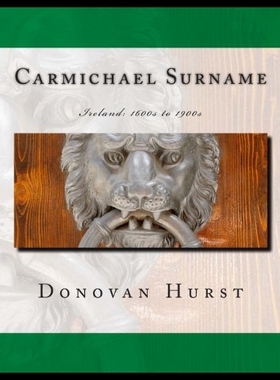 【预售】Carmichael Surname: Ireland: 1600s to 1900s