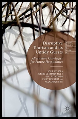 【预售】Disruptive Tourism and Its Untidy Guests: Alterna