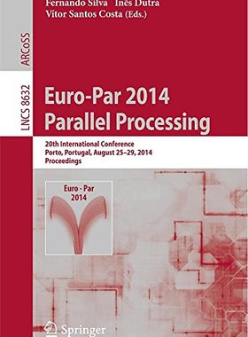 【预订】Euro-Par 2014: Parallel Processing