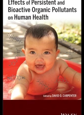 【预售】Effects of Persistent and Bioactive Organic Pollu