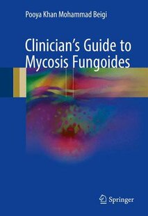 【预订】Clinician’s Guide to Mycosis Fungoides