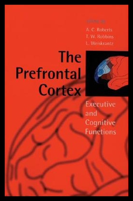 【预售】The Prefrontal Cortex: Executive and Cognitive