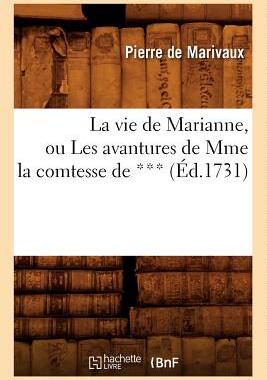 【预售】La Vie de Marianne, Ou Les Avantures de Mme La...