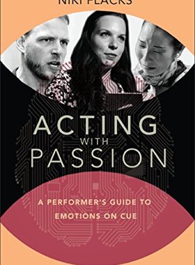 【预售】Acting with Passion: A Performer's Guide to Emoti...
