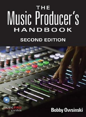 【预订】The Music Producer's Handbook: Secon...